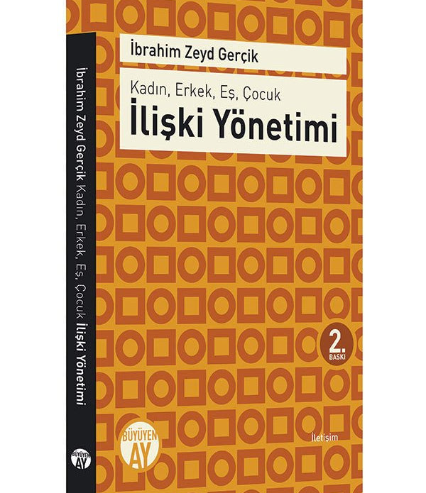 Kadın, Erkek, Eş, Çocuk | İlişki Yönetimi / İbrahim Zeyd Gerçik