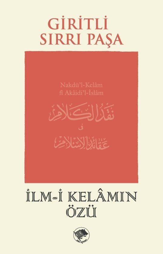The Essence of Islamic Theology / Giritli Sırrı Pasha