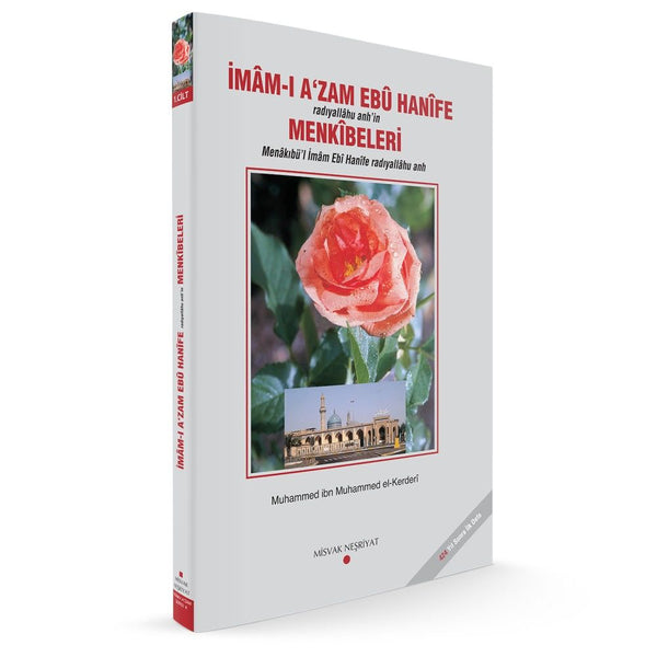 İMÂM-I A'ZAM EBÛ HANİFE (R.A.) MENKIBELER (2 Cilt) / Muhammed İbn Muhammed El-Kederi