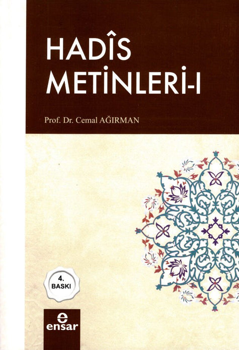 Hadis Metinleri 1 / Prof. Dr. Cemal Ağırman