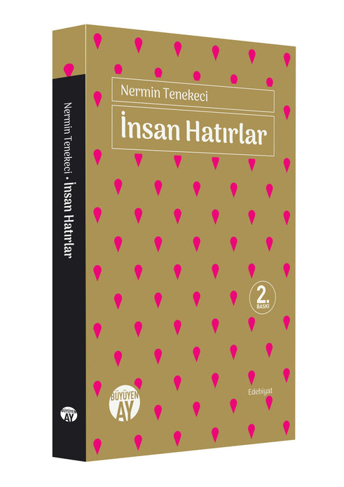 İnsan Hatırlar / Nermin Tenekeci