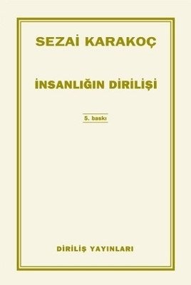 İnsanlığın Dirilişi / Sezai Karakoç