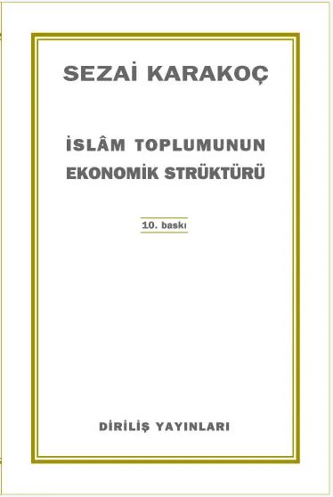 İslam Toplumunun Ekonomik Strüktürü / Sezai Karakoç