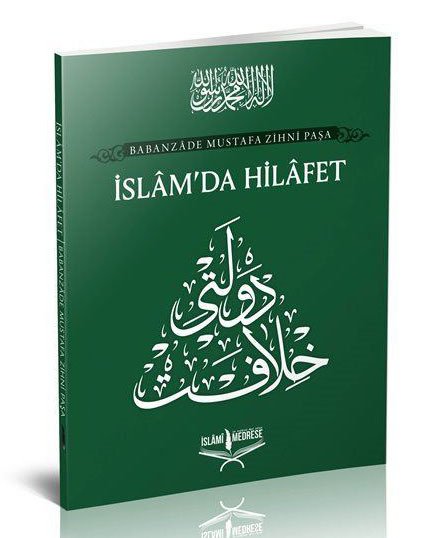 İslam'da Hilafet – Babanzade Mustafa Zihni Paşa kitap kapağı