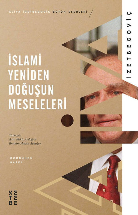 İslami Yeniden Doğuşun Meseleleri / Aliya İzetbegoviç