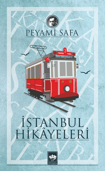 İstanbul Hikayeleri / Peyami Safa