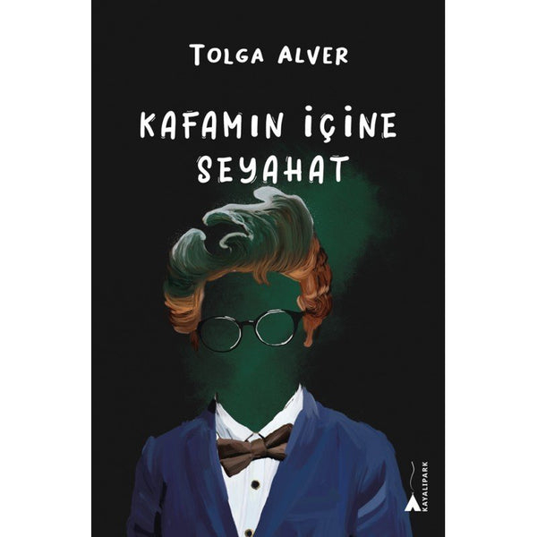 Kafamın İçine Seyahat / Tolga Alver