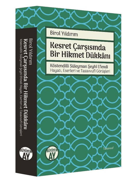 Kesret Çarşısında Bir Hikmet Dükkânı / Birol Yıldırım