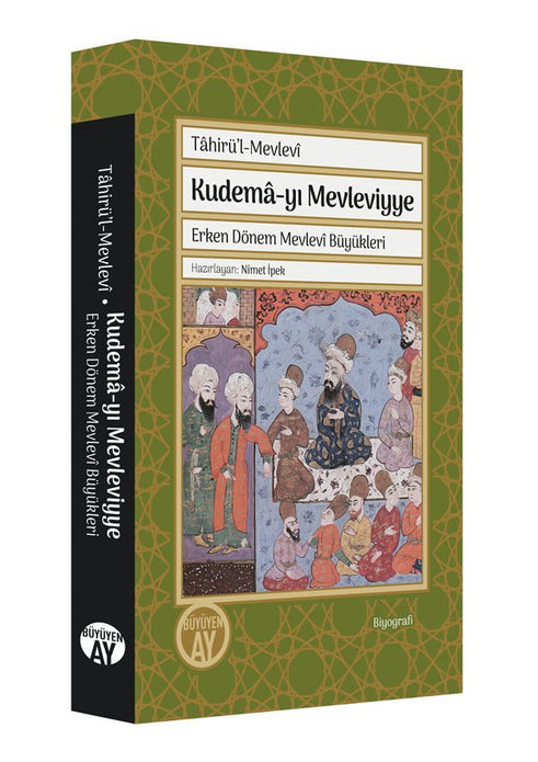 Kudemâ-yı Mevleviyye / Tâhirü'l-Mevlevî