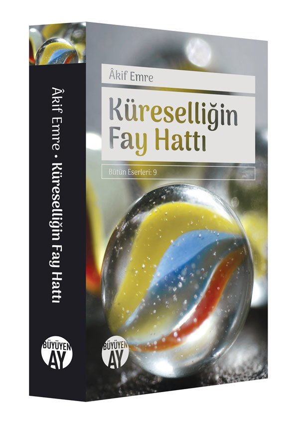 Küreselliğin Fay Hattı – Âkif Emre kitap kapağı