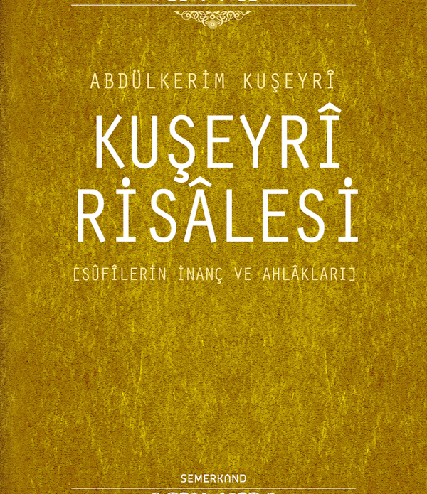 Kuşeyri Risalesi / Abdülkerim Kuşeyri