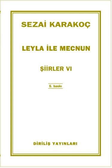 Leyla Ile Mecnun / Sezai Karakoç