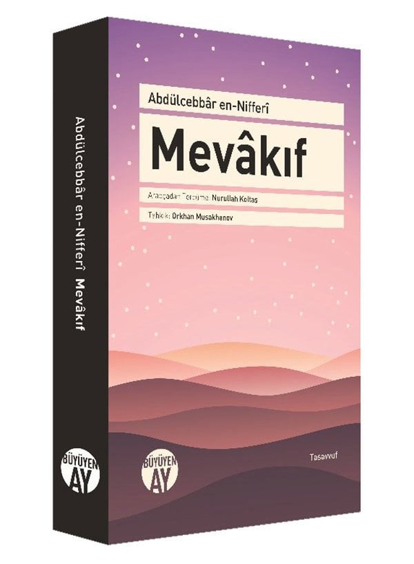 The Mawāqif / Muhammad ibn 'Abd al-Jabbār al-Niffarī