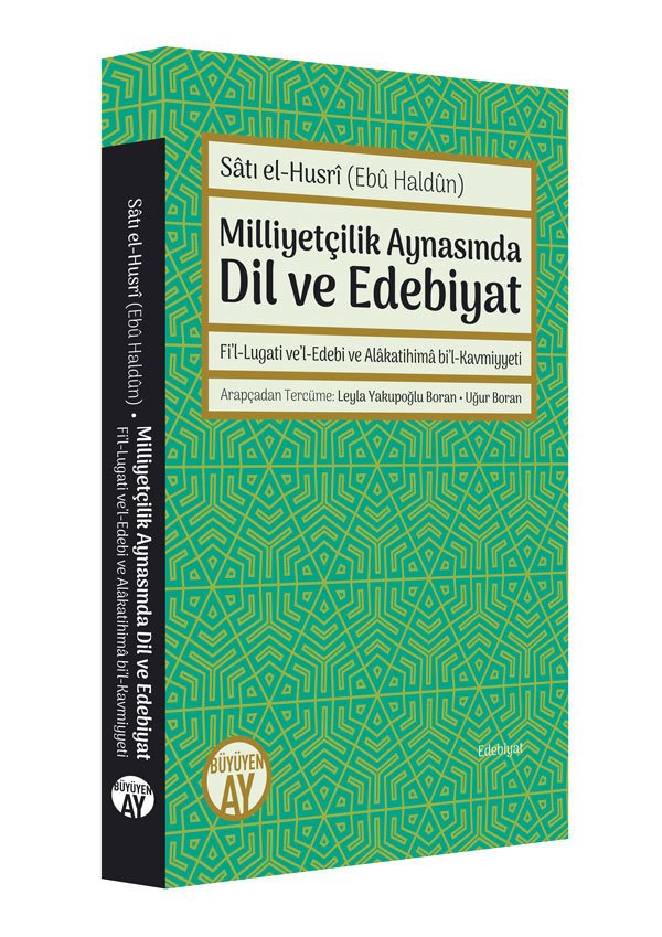 Language and Literature in the Mirror of Nationalism / Sati al-Husri (Ibn Khaldun)