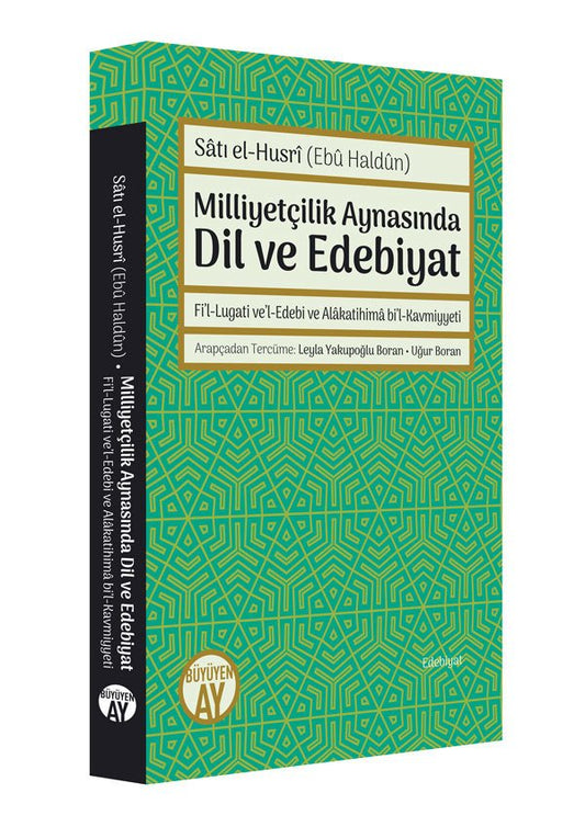 Milliyetçilik Aynasında Dil ve Edebiyat – Sâtı el-Husrî (Ebû Haldûn) kitap kapağı