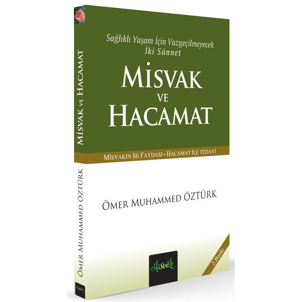 Sağlıklı Yaşam İçin Vazgeçilmeyecek İki Sünnet Misvak ve Hacamat (Cep Boy) / Ömer Muhammed Öztürk