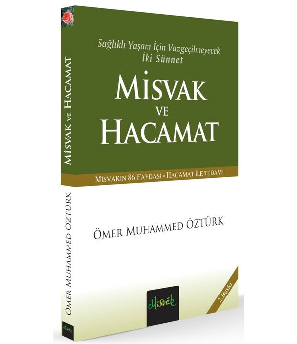 Sağlıklı Yaşam İçin Vazgeçilmeyecek İki Sünnet Misvak ve Hacamat (Cep Boy) / Ömer Muhammed Öztürk