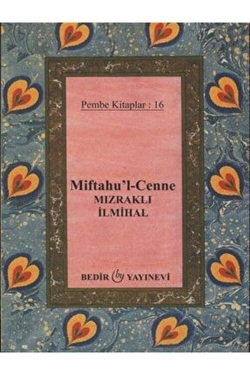 Mızraklı İlmihal / Miftahu'l-Cenne (Cep Boy)