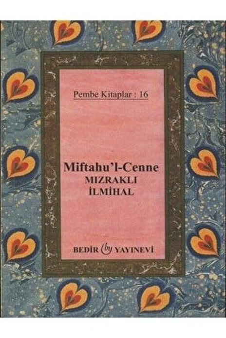 Mızraklı İlmihal / Miftahu'l-Cenne (Cep Boy)