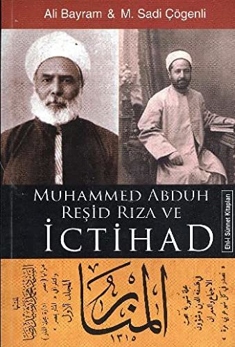 Muhammed Abduh Reşid Rıza ve İctihad – Ali Bayram, M.Sadi Çögenli kitap kapağı