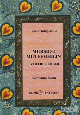 Mürşid-i Müteehhilin – Evlilere Rehber (cep boy), Kutbüddin İzniki kitap kapağı