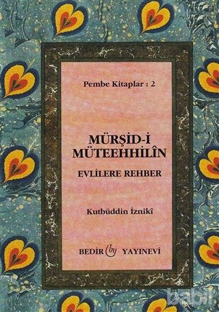 Mürşid-i Müteehhilin / Evlilere Rehber (cep boy) / Kutbüddin İzniki