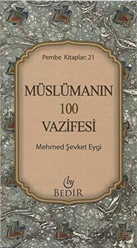 Müslümanın 100 Vazifesi – Mehmet Şevket Eygi kitap kapağı