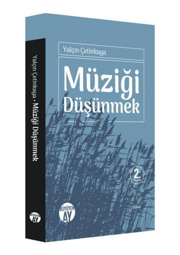 Thinking About Music / Yalçın Çetinkaya
