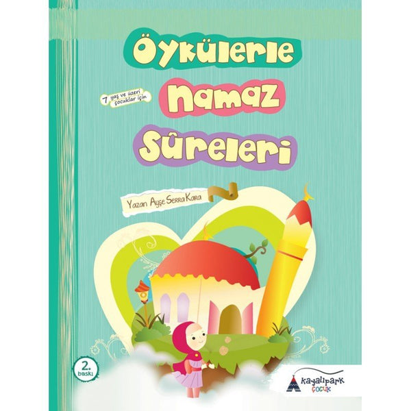 Öykülerle Namaz Sureleri / Ayşe Serra Kara