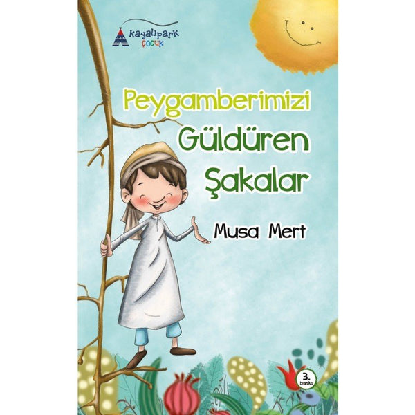 Peygamberimizi Güldüren Şakalar / Musa Mert