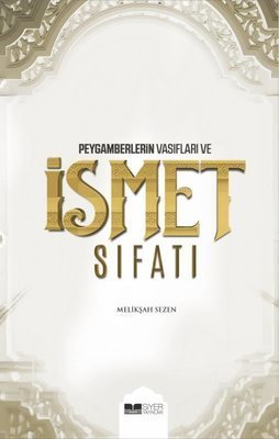 Peygamberlerin Vasıfları ve İsmet Sıfatı – Meliksah Sezen kitap kapağı