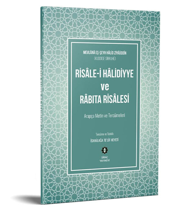 Risâle-i Hâlidiyye ve Râbıta Risâlesi (Arapça Metin Karşılıklı)