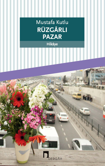 Rüzgarlı Pazar / Mustafa Kutlu