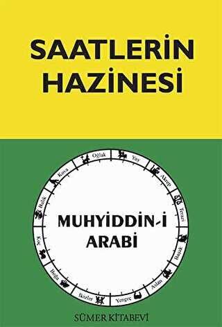 Saatlerin Hazinesi / Muhyiddin İbn Arabi