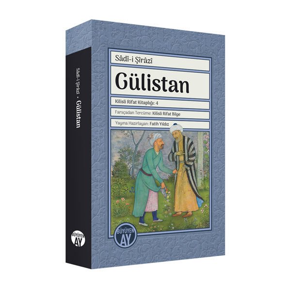 Gülistan / Sâdî-i Şîrâzî