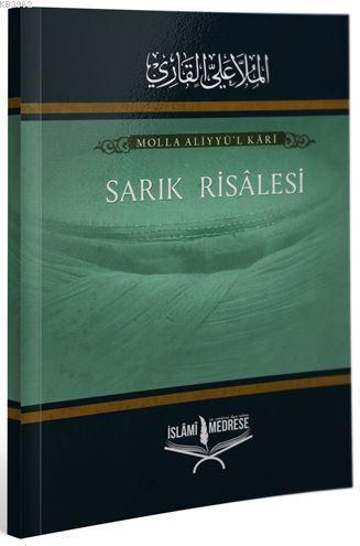 Sarık Risalesi / Aliyyu'l-Kari