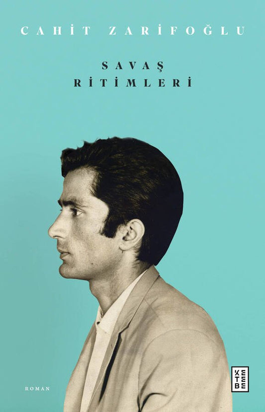 Savaş Ritimleri / Cahit Zarifoğlu
