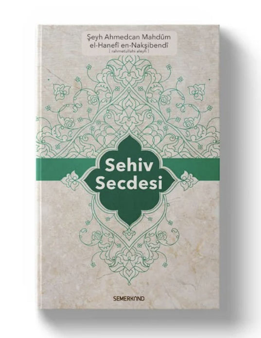 Sehiv Secdesi / Şeyh Ahmedcan Mahdûm