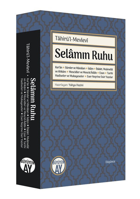 Selâmın Ruhu / Tâhirü'l-Mevlevî