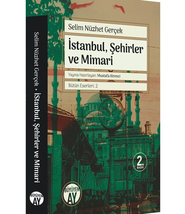 İstanbul, Şehirler ve Mimari / Selim Nüzhet Gerçek