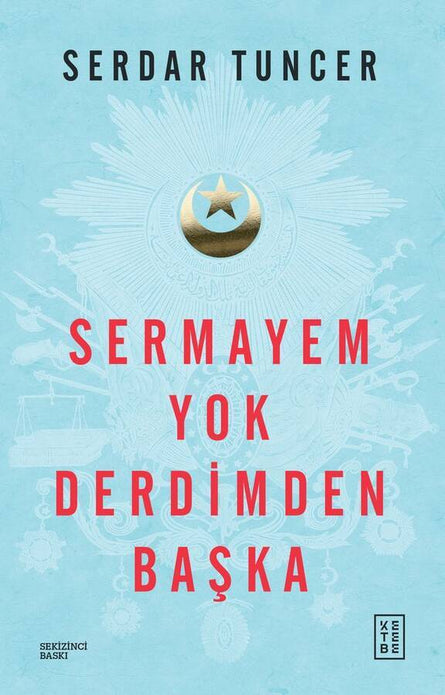 Sermayem Yok Derdimden Başka / Serdar Tuncer