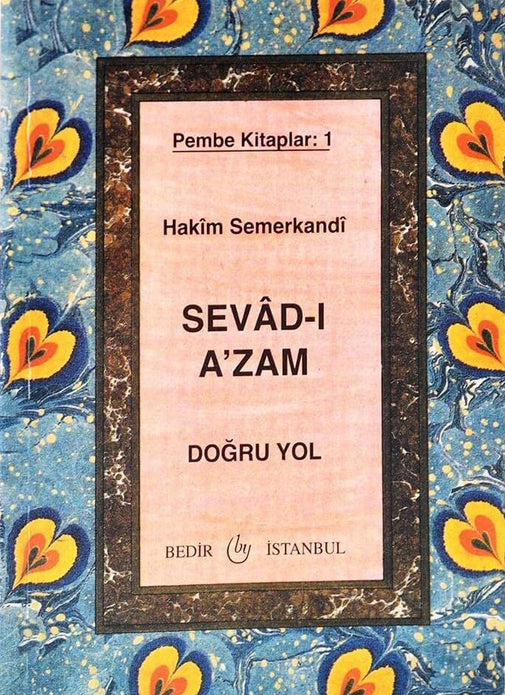 Sevad-ı A'zam / Hâkim Semerkandî