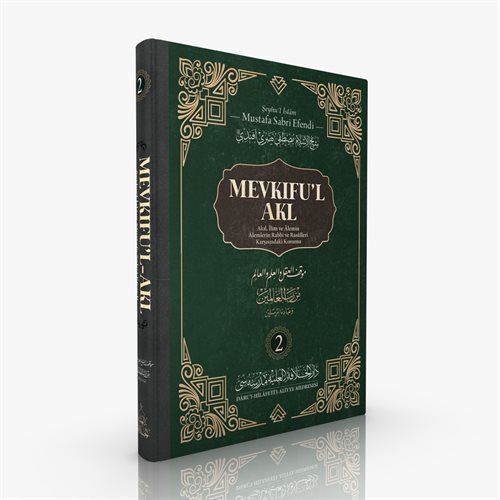 Mevkıfu'l Akl 2. Cilt / Şeyhülislam Mustafa Sabri Efendi