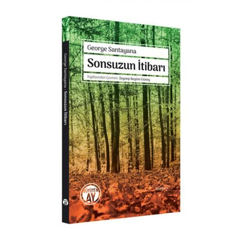 Sonsuzun İtibarı / George Santayana