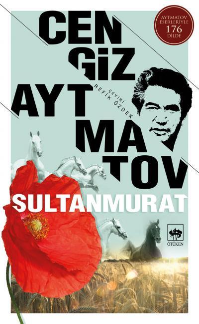 Sultanmurat / Cengiz Aytmatov