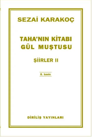 Tahanın Kitabı Gül Muştusu / Sezai Karakoç