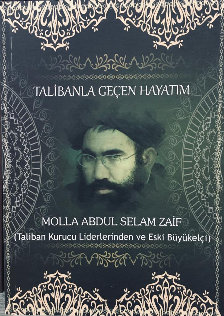 Talibanla Geçen Hayatım / Molla Abdul Selam Zaif