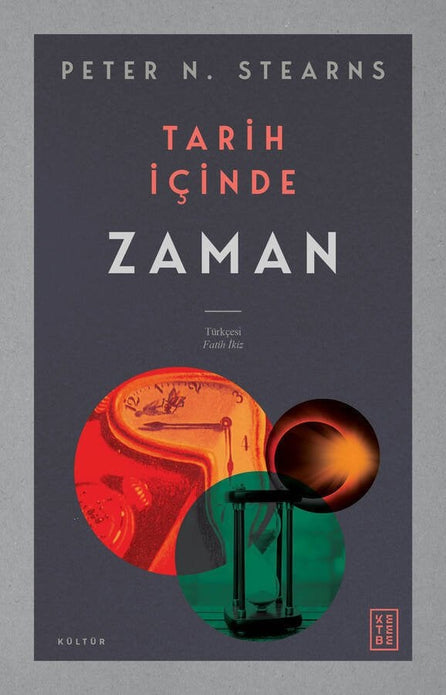 Tarih İçinde Zaman / Peter N. Stearns