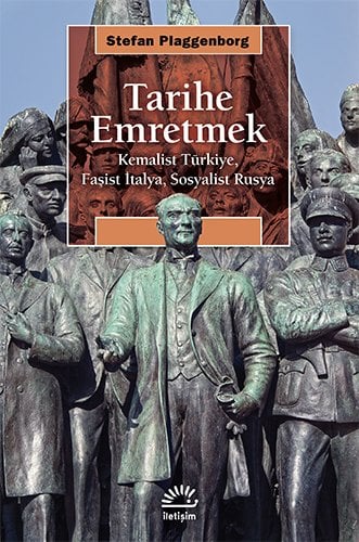 Tarihe Emretmek – Stefan Plaggenborg kitap kapağı
