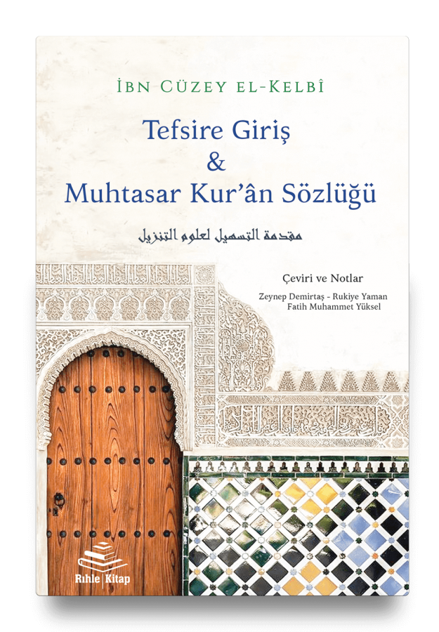 Tefsire Giriş | Muhtasar Kur'ân Sözlüğü / İbn Cüzey el-Kelbi